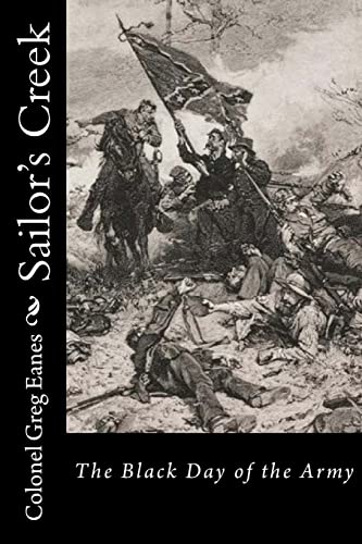 Stock image for Sailor's Creek: The Black Day of the Army for sale by California Books