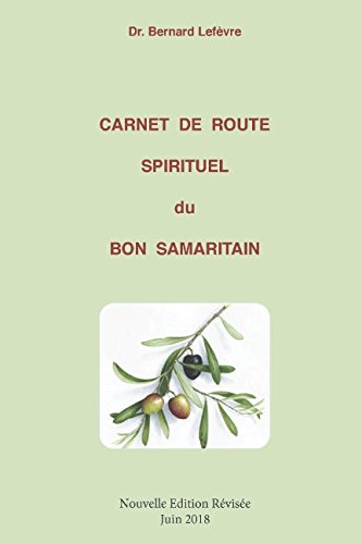 Stock image for Carnet de route spirituel du bon samaritain for sale by A TOUT LIVRE