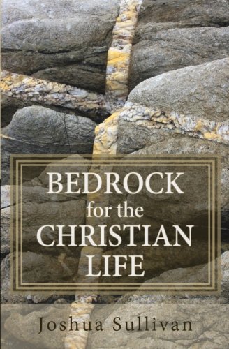 9781508725275: Bedrock for the Christian Life
