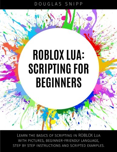 Stock image for ROBLOX Lua: Scripting for Beginners for sale by ThriftBooks-Dallas