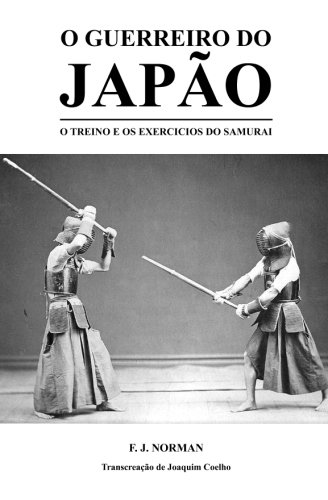9781508728474: O Guerreiro do Japo: O treino e os exercicios do samurai