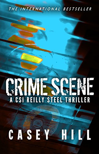 Beispielbild fr Crime Scene (CSI Reilly Steel) zum Verkauf von WorldofBooks