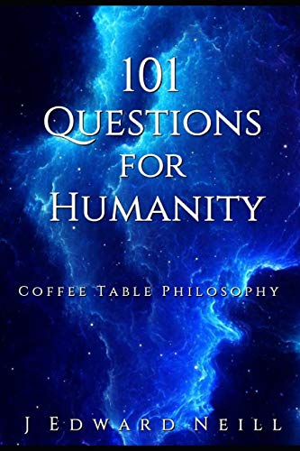 Beispielbild fr 101 Questions for Humanity: Coffee Table Philosophy zum Verkauf von SecondSale