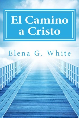 Imagen de archivo de El Camino a Cristo (Spanish Edition) a la venta por Hawking Books