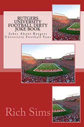 Rutgers University Football Dirty Joke Book Jokes About Rutgers Rutgers University Football Dirty Joke Book Jokes About Rutgers