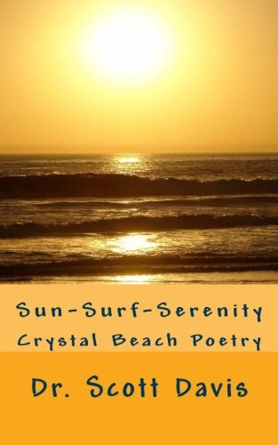 9781508747147: Sun, Surf, & Serenity: The Crystal Beach Project