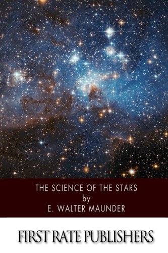 Imagen de archivo de The Science of the Stars a la venta por Revaluation Books
