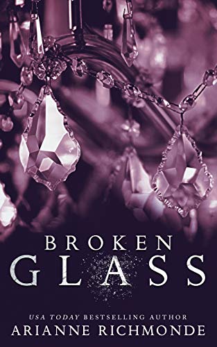 Imagen de archivo de Broken Glass (The Glass Trilogy) a la venta por SecondSale