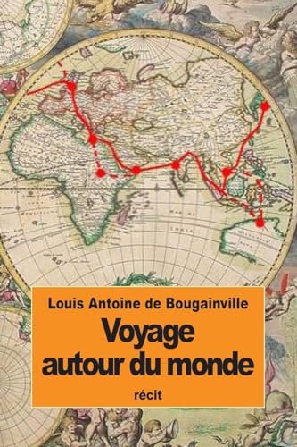 9781508760931: Voyage autour du monde: par la frgate La Boudeuse, et la flte L’toile (French Edition)