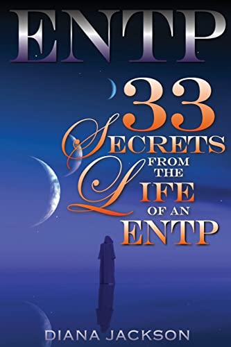 Imagen de archivo de ENTP: 33 Secrets From The Life of an ENTP a la venta por Wonder Book