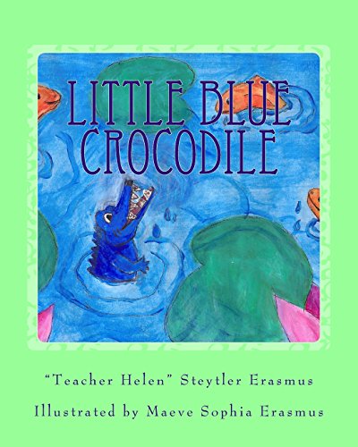 Stock image for Little Blue Crocodile: Teacher Helen's Story Circle Book 1 for sale by Revaluation Books