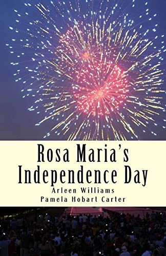 Beispielbild fr Rosa Maria's Independence Day zum Verkauf von One Planet Books