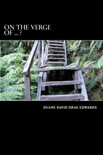 9781508771074: On The Verge Of ... ?: Volume 1 (The Journey Begins ...)