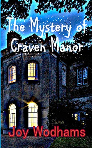 Stock image for The Mystery of Craven Manor: An Adventure Story for 9 to 13 year olds for sale by Reliant Bookstore