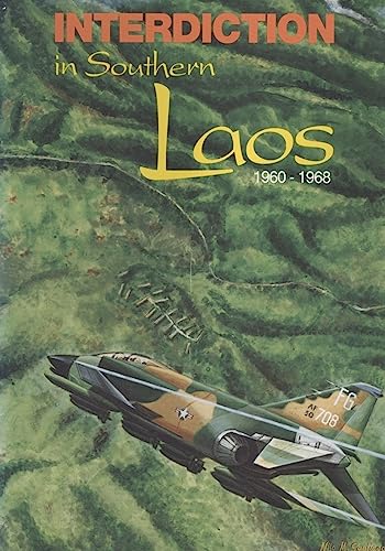 9781508790303: Interdiction in Southern Laos, 1960-1968 (United States Air Force in Southeast Asia)