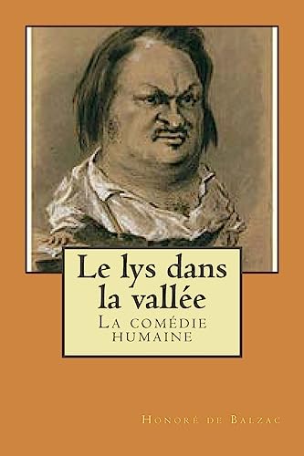 9781508792475: Le lys dans la vallee: La comedie humaine