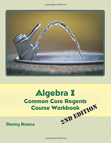 Stock image for Algebra I Common Core Regents Course Workbook for sale by ThriftBooks-Dallas