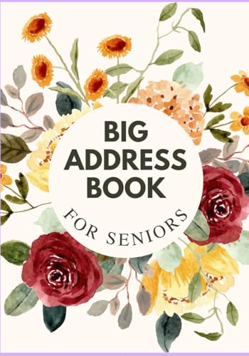 9781508801344: Big Address Book For Seniors: Large Print With A-Z Tabs For Easy Reference