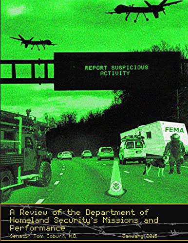 Imagen de archivo de A Review of the Department of Homeland Security's Missions and Performance a la venta por THE SAINT BOOKSTORE