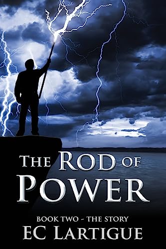 Beispielbild fr The Rod of Power: Book Two - The Story (Volume 2) zum Verkauf von Once Upon A Time Books