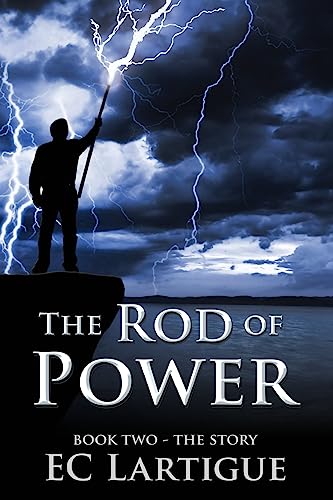 Imagen de archivo de The Rod of Power: Book Two - The Story (Volume 2) a la venta por Once Upon A Time Books