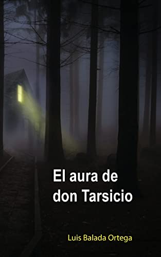 Stock image for El aura de don Tarsicio for sale by THE SAINT BOOKSTORE