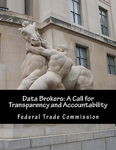 9781508815129: Data Brokers: A Call for Transparency and Accountability