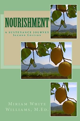 Imagen de archivo de Nourishment: A Sustenance Journey a la venta por THE SAINT BOOKSTORE