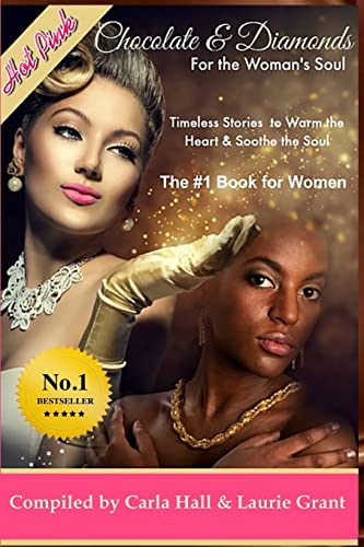 Beispielbild fr Chocolate and Diamonds for the Woman's Soul: Timeless Treasures to Warm the Heart and Soothe the Soul zum Verkauf von ThriftBooks-Atlanta