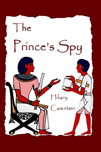 Beispielbild fr The Prince's Spy: a story of Egypt zum Verkauf von THE SAINT BOOKSTORE