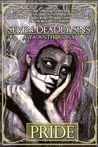 Beispielbild fr Seven Deadly Sins: A YA Anthology: Volume 1 (Pride) zum Verkauf von WorldofBooks