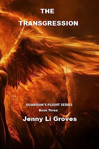 9781508823537: The Transgression: Volume 3 (Guardian's Plight Series)