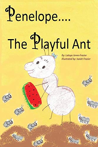 Beispielbild fr Penelope the Playful Ant zum Verkauf von THE SAINT BOOKSTORE