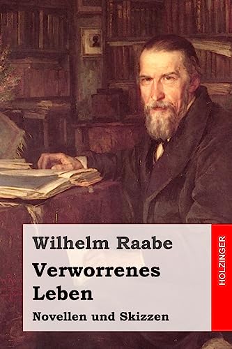 9781508827832: Verworrenes Leben: Novellen und Skizzen