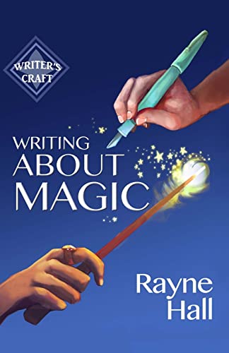 Beispielbild fr Writing About Magic: 3 (Writer's Craft) zum Verkauf von WorldofBooks