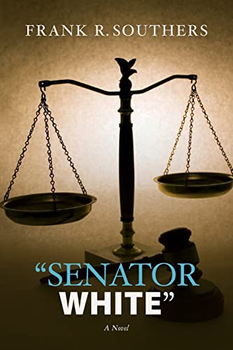 9781508833406: "Senator White": Volume 5