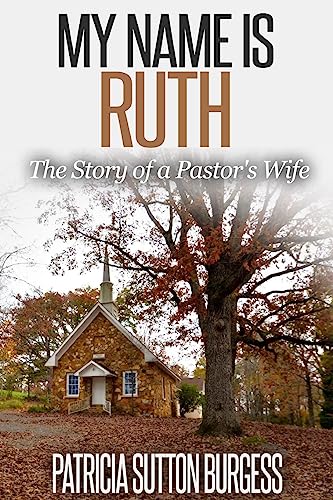 Stock image for My Name Is Ruth 2.0: The Story of a Pastor's Wife for sale by THE SAINT BOOKSTORE