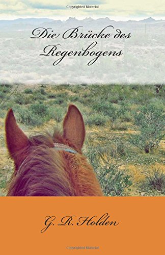 9781508835820: Die Brcke Des Regenbogens (German Edition)