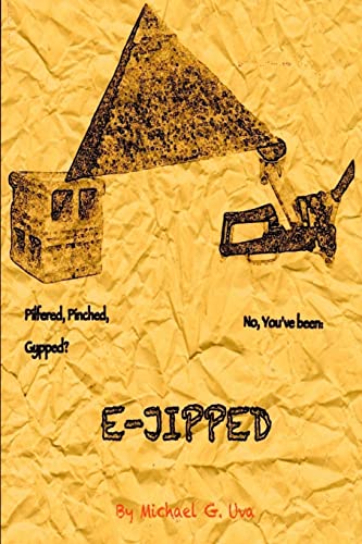 Imagen de archivo de E-Jipped!: The Mobster Who Prompted The Pyramids! a la venta por THE SAINT BOOKSTORE