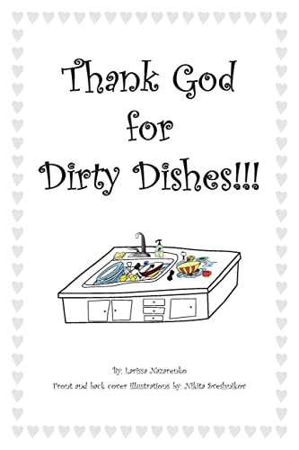 9781508838616: Thank God for Dirty Dishes!!!