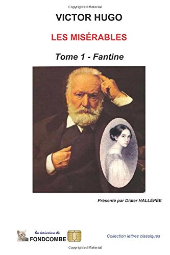 9781508842767: Les Misérables - Tome 1 - Fantine: Volume 1