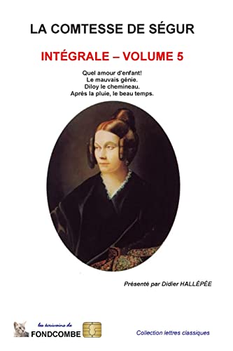 Imagen de archivo de La comtesse de Sgur - Intgrale - volume 5 a la venta por medimops