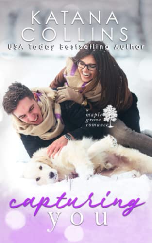 9781508844211: Capturing You: Volume 1 (Maple Grove)