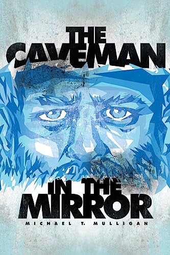 Stock image for The Caveman in the Mirror for sale by Dunaway Books