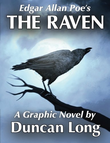 Beispielbild fr Edgar Allan Poe's The Raven: A Graphic Novel by Duncan Long zum Verkauf von ThriftBooks-Dallas