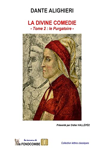 9781508846710: La Divine Comdie - Le Purgatoire: Volume 2