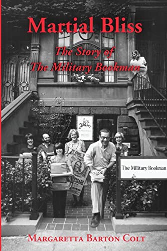 Imagen de archivo de Martial Bliss.: The Story of The Military Bookman. a la venta por ZBK Books