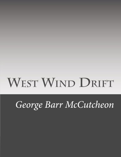West Wind Drift - George Barr McCutcheon