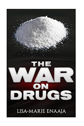 Imagen de archivo de The War On Drugs a la venta por THE SAINT BOOKSTORE