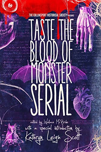 Stock image for The Collinsport Historical Society Presents: Taste the Blood of Monster Serial for sale by California Books